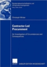 Contractor-Led Procurement : An Investigation of Circumstances and Consequences - Book