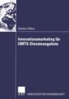 Innovationsmarketing fur UMTS-Diensteangebote - Book