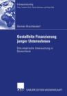Gestaffelte Finanzierung Junger Unternehmen : Eine Empirische Untersuchung in Deutschland - Book