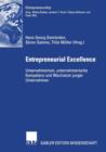 Entrepreneurial Excellence : Unternehmertum, Unternehmerische Kompetenz Und Wachstum Junger Unternehmen - Book