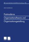Postmoderne Organisationstheorie und Organisationsgestaltung - Book