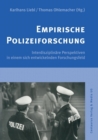 Empirische Polizeiforschung : Interdisziplinare Perspektiven in Einem Sich Entwickelnden Forschungsfeld - Book