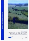 To Farm or Not to Farm : Gendered Paths to Succession and Inheritance v. 5 - Book