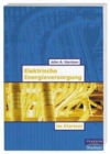 Elektrische Energietechnik Im Klartext - Book