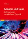 Genome und Gene : Lehrbuch der molekularen Genetik - Book