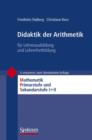 Didaktik der Arithmetik : fur Lehrerausbildung und Lehrerfortbildung - Book