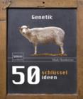 50 Schlusselideen Genetik - Book