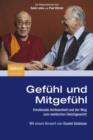 Gefuhl und Mitgefuhl : Emotionale Achtsamkeit und der Weg zum seelischen Gleichgewicht - Book