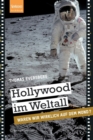 Hollywood Im Weltall : Waren Wir Wirklich Auf Dem Mond? - Book