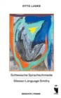 Schlesische Sprachschmiede - Silesian Language Smithy : Gedichte in Deutsch und Englisch - Book