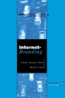 Internet-Branding : Marketing und Markenfuhrung im Internet - Book