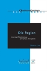 Die Region : Eine Begriffsbestimmung Am Fall Des Ruhrgebiets - Book