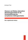 Chancen Und Risiken Alternativer Abwicklungsmodelle Fur Die Vereinheitlichung Des Europ Ischen Zahlungsverkehrs - Book