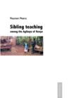 Sibling Teaching Among the Agikuyu of Kenya - Book