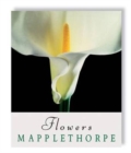 Robert Mapplethorpe: Flowers - Book