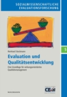 Evaluation und Qualitatsentwicklung : Eine Grundlage fur wirkungsorientiertes Qualitatsmanagement - Book