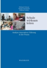 Schule wirksam leiten : Analyse innovativer Fuhrung in der Praxis - Book