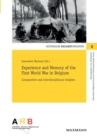 Experience and Memory of the First World War in Belgium : Comparative and Interdisciplinary Insights - Book
