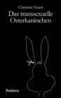 Das Transsexuelle Osterkaninchen - Book