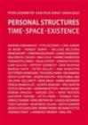Personal Structures : Time. Space. Existence - Book