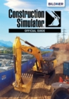 Construction Simulator 2022 - Official Guide - eBook