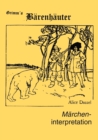 Marcheninterpretation zu "Grimm's Barenhauter" - Book