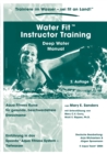 Water Fit Instructor Training - Deep Water Manual : Aqua Fitness Kurse fur gesunde, beschwerdefreie Erwachsene - Book