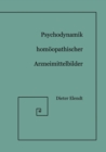 Psychodynamik Homoeopathischer Arzneimittelbilder - Book