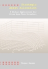 Strategic Asset Allocation : A Global Application for Swiss Long-Term Investors - Book