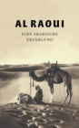 Al Raoui : Eine arabische Erzahlung / A Tale from the Arabic - Book
