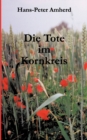 Die Tote Im Kornkreis - Book