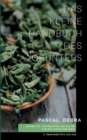 Das kleine Handbuch des Gruntees : Gruner Tee - Heilwirkung und Kultur aus den Garten der Welt - Book