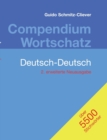 Compendium Wortschatz Deutsch-Deutsch, erweiterte Neuausgabe : 2. erweiterte Neuausgabe - Book
