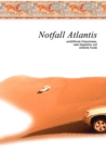 Notfall Atlantis : Verbluffende Erkenntnisse, reale Expedition und wirkliche Funde - Book