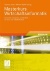 Masterkurs Wirtschaftsinformatik : Kompakt, praxisnah, verstandlich - 12 Lern- und Arbeitsmodule - Book