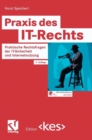 Praxis des IT-Rechts : Praktische Rechtsfragen der IT-Sicherheit und Internetnutzung - Book