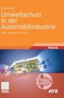 Umweltschutz in Der Automobilindustrie : Motor, Kraftstoffe, Recycling - Book