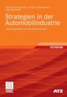 Strategien in Der Automobilindustrie : Technologietrends Und Marktentwicklungen - Book