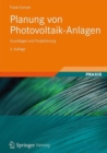 Planung von Photovoltaik-Anlagen : Grundlagen und Projektierung - Book
