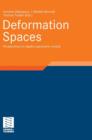 Deformation Spaces : Perspectives on Algebro-geometric Moduli - Book