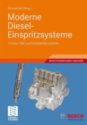 Moderne Diesel-Einspritzsysteme : Common Rail und Einzelzylindersysteme - Book