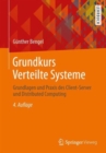 Grundkurs Verteilte Systeme : Grundlagen Und Praxis Des Client-Server Und Distributed Computing - Book