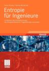 Entropie Fur Ingenieure : Erfolgreich Das Entropie-Konzept Bei Energietechnischen Fragestellungen Anwenden - Book