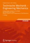 Technische Mechanik - Engineering Mechanics : Zweisprachiges Lehrbuch zu Grundlagen der Mechanik fester Korper - Bilingual Textbook on the Fundamentals of Solid Mechanics - Book