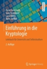 Einfuhrung in Die Kryptologie : Lehrbuch Fur Unterricht Und Selbststudium - Book