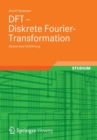 DFT - Diskrete Fourier-Transformation : Elementare Einfuhrung - Book