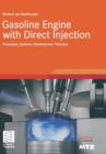 Gasoline Engine with Direct Injection : Processes, Systems, Development, Potential - Book