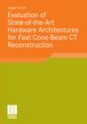 Evaluation of State-of-the-Art Hardware Architectures for Fast Cone-Beam CT Reconstruction - eBook