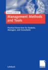 Management Methods and Tools : Practical Know-how for Students, Managers, and Consultants. - Book