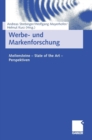 Werbe- und Markenforschung : Meilensteine - State of the Art - Perspektiven - Book